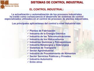 EL CONTROL INDUSTRIAL: La actualización y automatización de los procesos industriales