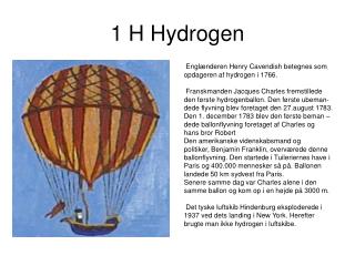 1 H Hydrogen