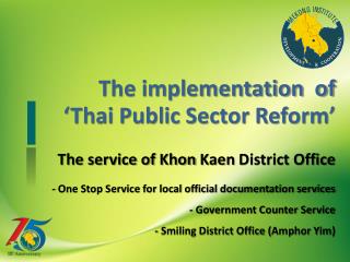 The implementation of ‘Thai Public Sector Reform’