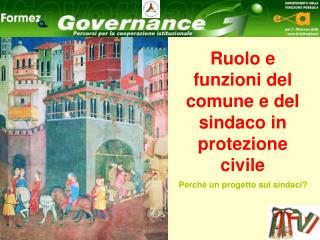 Ruolo e funzioni del comune e del sindaco in protezione civile