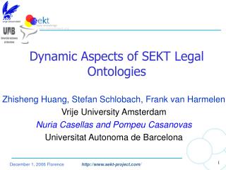 Dynamic Aspects of SEKT Legal Ontologies