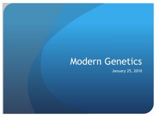 Modern Genetics