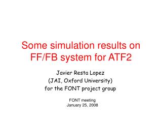 Some simulation results on FF/FB system for ATF2