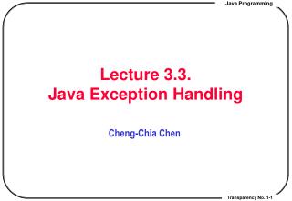 Lecture 3.3. Java Exception Handling