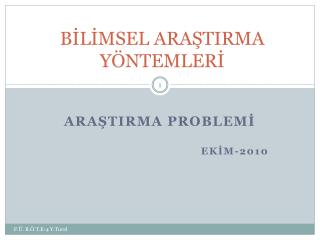 BİLİMSEL ARAŞTIRMA YÖNTEMLERİ