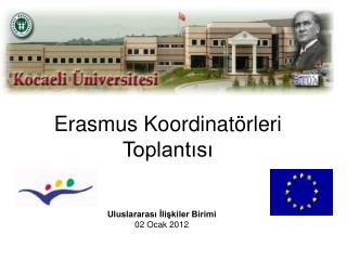 Erasmus Koordinatörleri Toplantısı