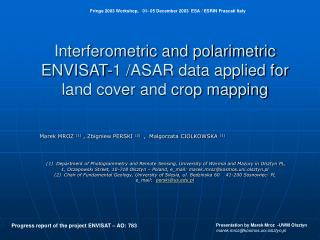 Interferometric and polarimetric ENVISAT-1 /ASAR data applied for land cover and crop mapping