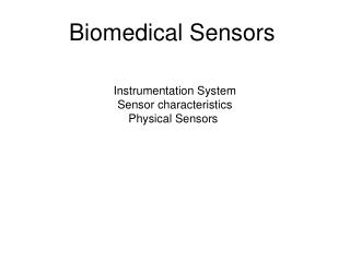 Biomedical Sensors Essay