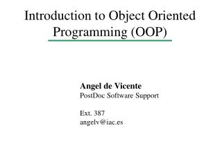 Introduction to Object Oriented Programming (OOP)