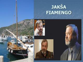 JAKŠA FIAMENGO