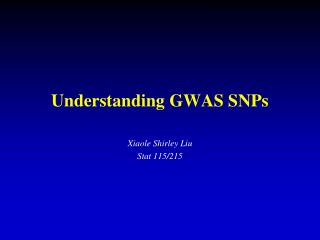 Understanding GWAS SNPs