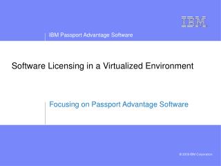 Software Licensing in a Virtualized Environment