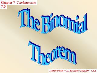 The Binomial Theorem