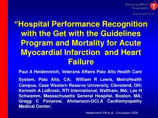 Heidenreich PA et al. Circulation 2009