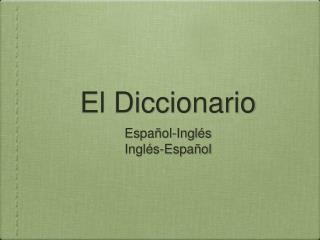 El Diccionario