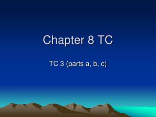 Chapter 8 TC