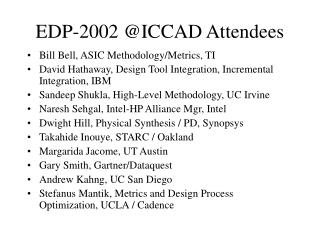 EDP-2002 @ICCAD Attendees