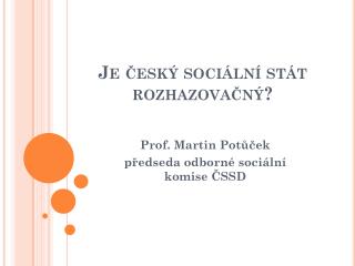 Je český sociální stát rozhazovačný?