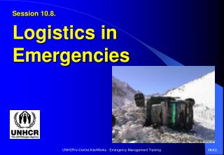 Session 10.8. Logistics in Emergencies