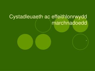 Cystadleuaeth ac effeithlonrwydd marchnadoedd