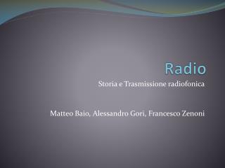 Radio