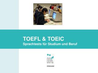 TOEFL vs. TOEIC