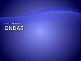 ONDAS