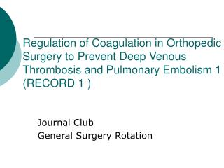 Journal Club General Surgery Rotation