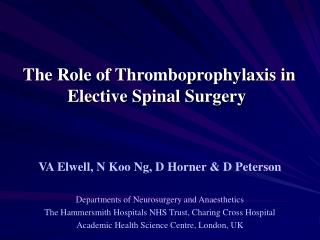The Role of Thromboprophylaxis in Elective Spinal Surgery