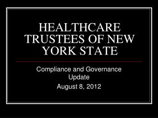 HEALTHCARE TRUSTEES OF NEW YORK STATE