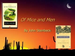 Of Mice and Men