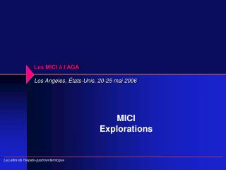 Les MICI à l’AGA Los Angeles, États-Unis, 20-25 mai 2006