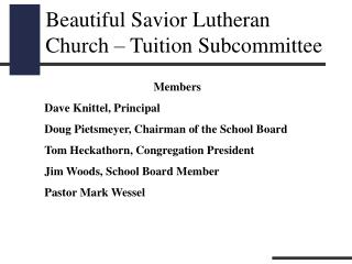 Beautiful Savior Lutheran Church – Tuition Subcommittee