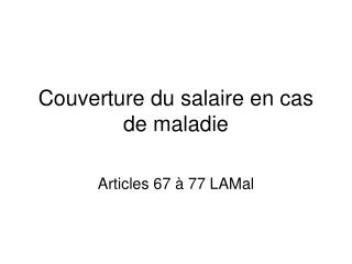 Couverture du salaire en cas de maladie