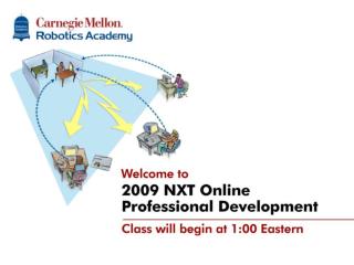 NXT-G Online Professional Development Classes will begin at 1:00pm EDT