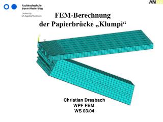 FEM-Berechnung der Papierbrücke „Klumpi“