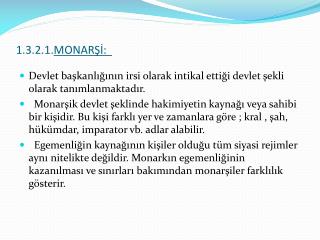 1.3.2.1. MONARŞİ: