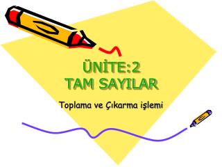 ÜNİTE:2 TAM SAYILAR