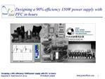 Designing a 90 efficiency 150W power supply with PFC in hours
