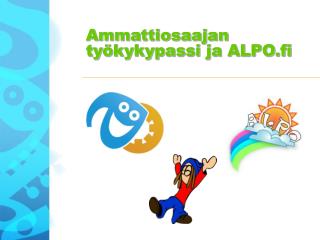 Ammattiosaajan työkykypassi ja ALPO.fi