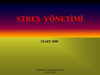 STRES YÖNETİMİ