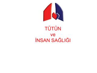 TÜTÜN ve İNSAN SAĞLIĞI