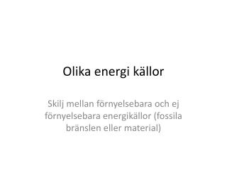 Olika energi källor