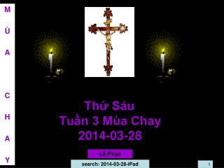 Thứ Sáu Tuần 3 Mùa Chay 2014-03-28