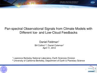 Pan-spectral Observational Signals from Climate Models with Different Ice- and Low-Cloud Feedbacks