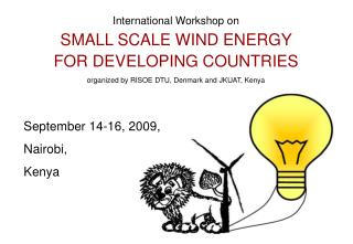 International Workshop on SMALL SCALE WIND ENERGY FOR DEVELOPING COUNTRIES