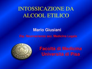 INTOSSICAZIONE DA ALCOOL ETILICO