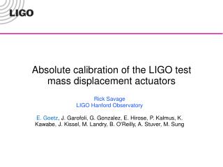 Absolute calibration of the LIGO test mass displacement actuators