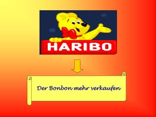 Der Bonbon mehr verkaufen