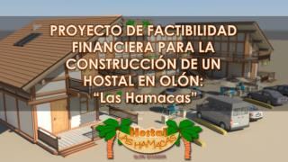PROYECTO DE FACTIBILIDAD FINANCIERA PARA LA CONSTRUCCIÓN DE UN HOSTAL EN OLÓN: “Las Hamacas”